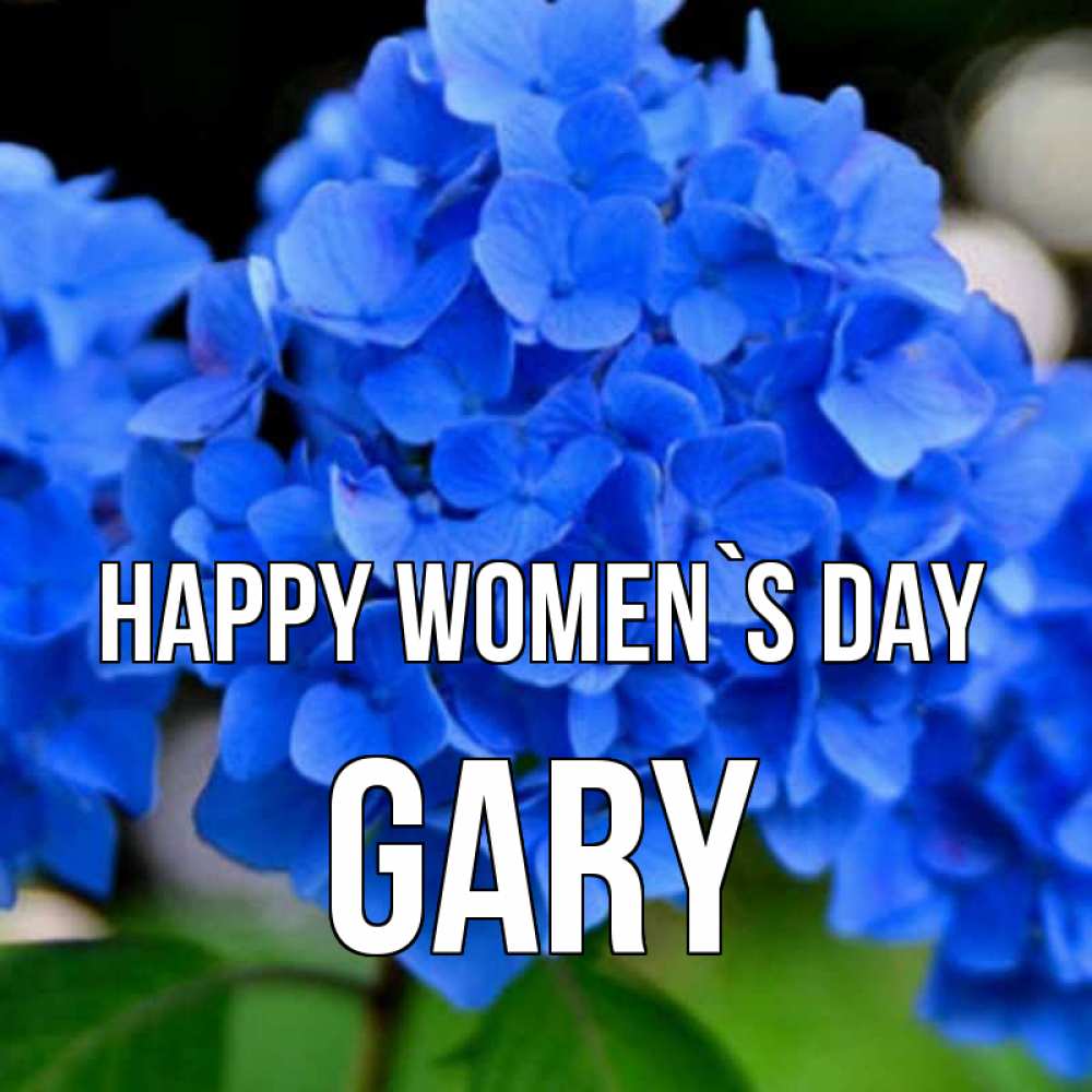 Greetings card с именем, Gary happy women`s day синие цветы Greetings with text for free download 